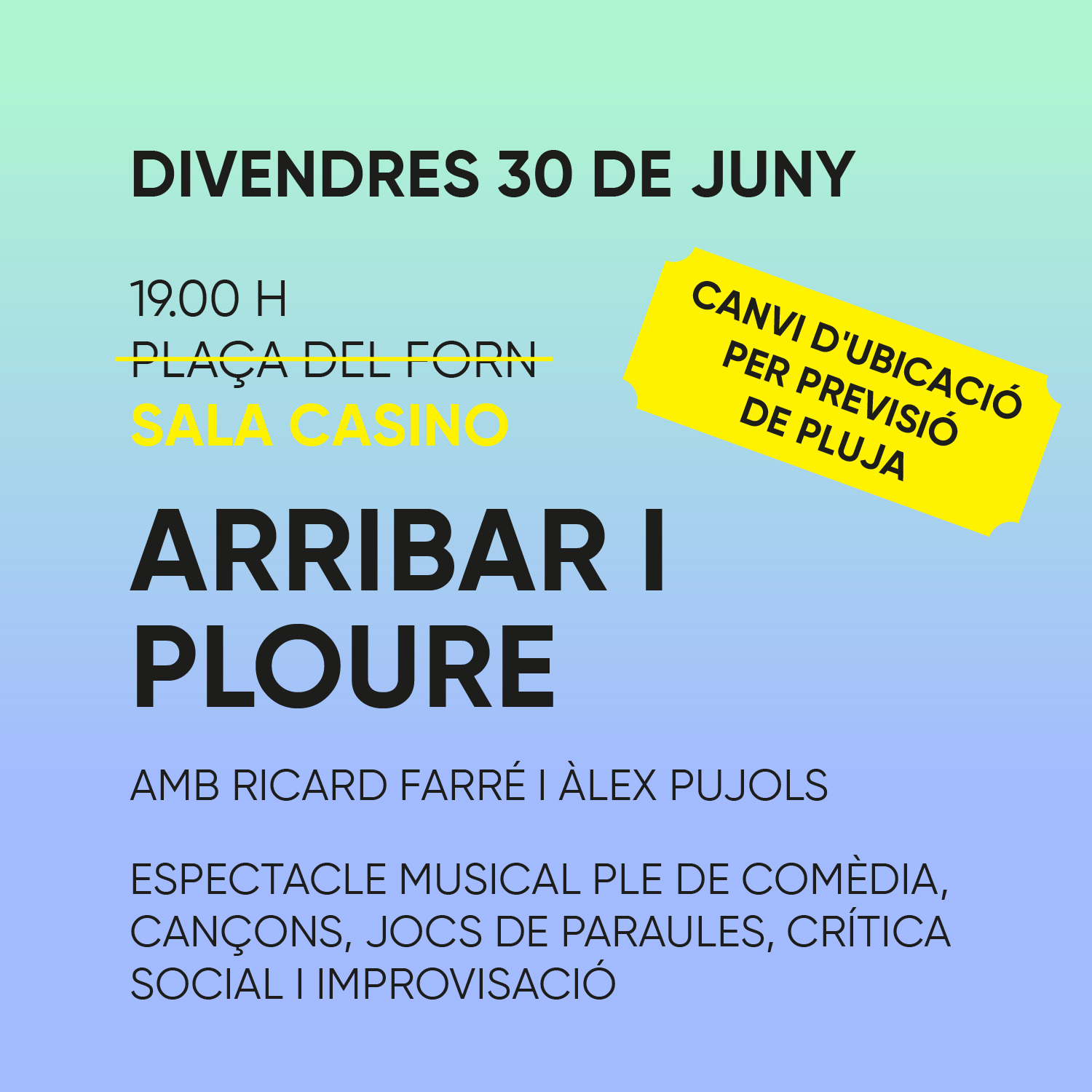Cartell - Arribar i ploure 