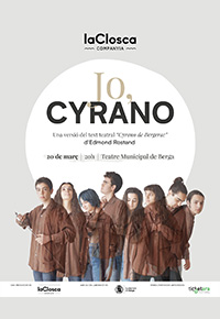 Jo, Cyrano Una versió del text teatral "Cyrano de Bergerac" d'Edmond Rostand