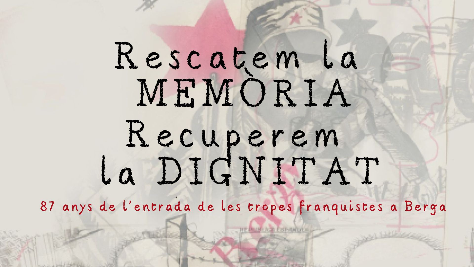 Berga commemora el 87&egrave; aniversari de l'entrada de les tropes franquistes amb un cicle d'activitats de mem&ograve;ria hist&ograve;rica
