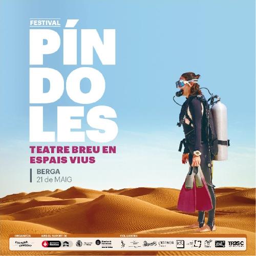 La 7a. edició del Festival Píndoles estrenarà a Berga 6 coproduccions de teatre breu en espais vius el 21 de maig